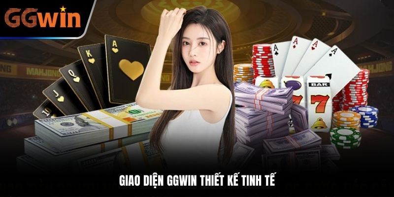 Giao diện GGWIN thiết kế tinh tế