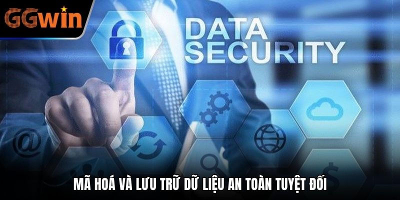 Dữ liệu người chơi được mã hoá và lưu trữ an toàn cao