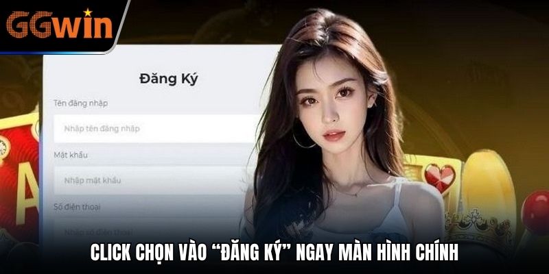 Click vào tính năng Đăng ký GGWIN để hoàn tất nhanh